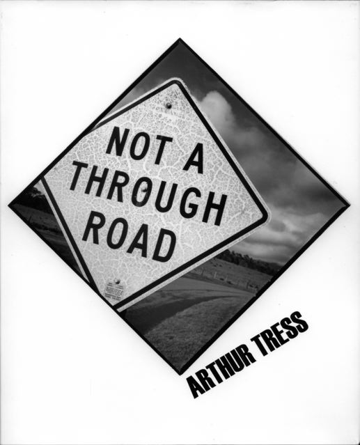 Arthur Tress - Not a Through Road