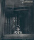 Dan Weiner - Dan Weiner, 1919-1959 (ICP Library of Photographers)