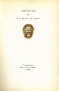 George Eastman - George Eastman,Chronicles of an African Trip