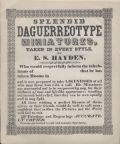 E.S. Hayden - Broadside Advertising the Daguerreotypist E.S. Hayden