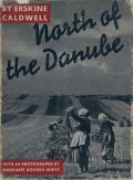 Erskine Caldwell - North of the Danube