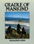 Mohamed Amin - Cradle of Mankind